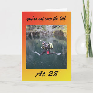 You’re not over the hill at 28 card