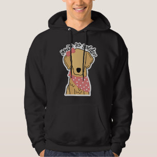 You’re So Golden Retriever Girl Hoodie