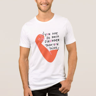 You’re So Much Stronger Than You Think – Empowerin Tri-Blend Shirt