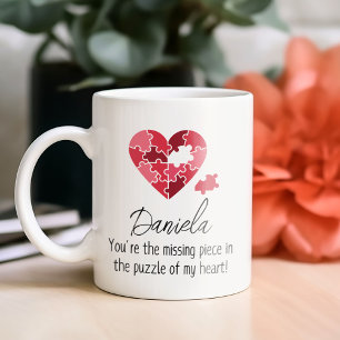 You’re The Missing Piece Name Gift Coffee Mug