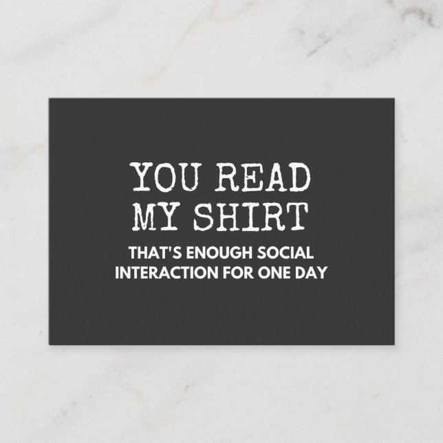 you read my thats enough social interaction business card (Front)