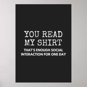 you read my thats enough social interaction poster