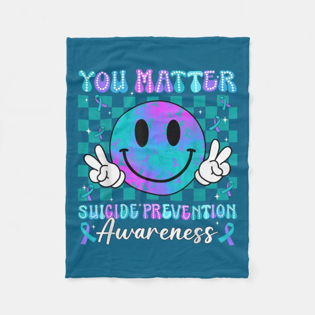 You Ribbon Suicide Prevention Awareness Women Men  Fleece Blanket (Front)