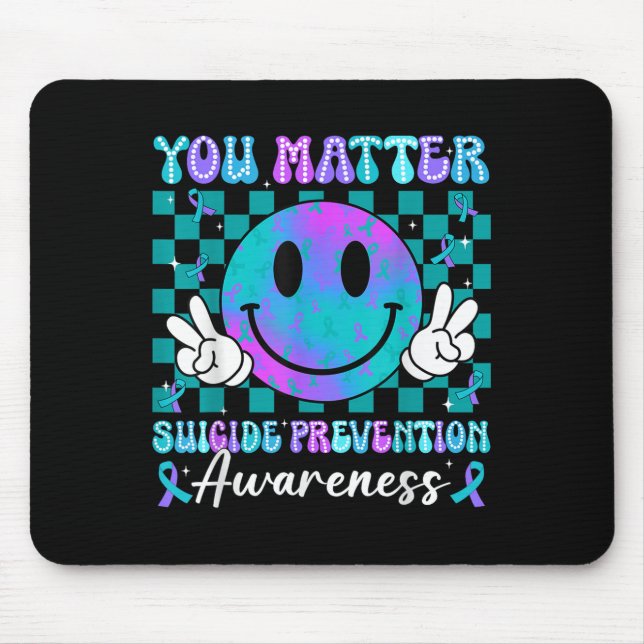 You Ribbon Suicide Prevention Awareness Women Men  Mouse Mat (Front)