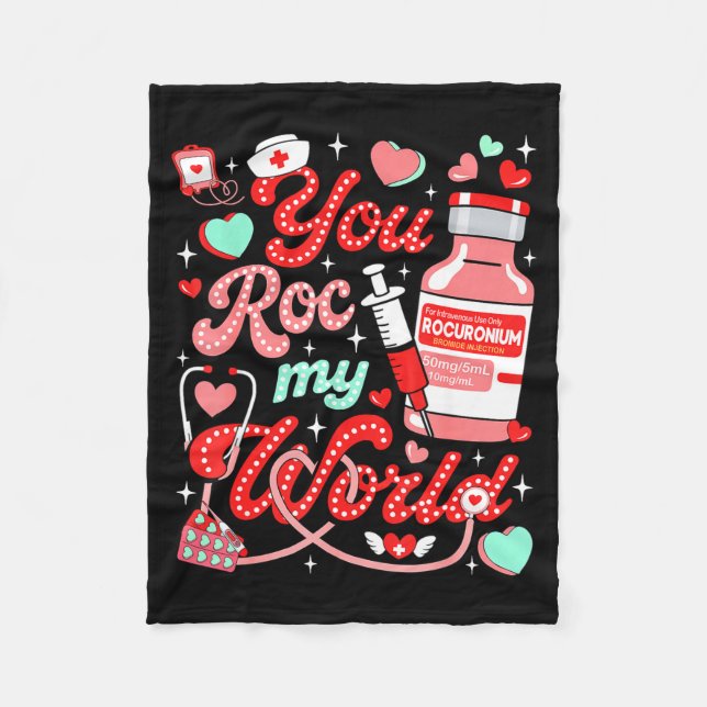 You Roc My World Nurse Valentine Day Er Ed Icu Nic Fleece Blanket (Front)