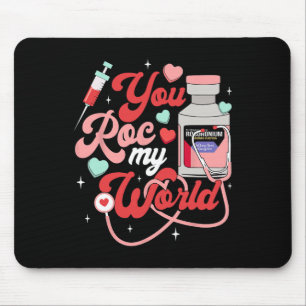 You Roc My World Nurse Valentine Day Er Icu Nicu R Mouse Mat