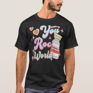 You Roc My World  Valentines Day Hearts Love Nursi T-Shirt