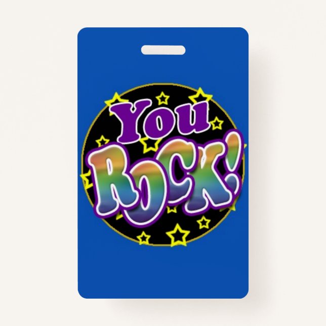 You Rock! badge ID Badge (Front)