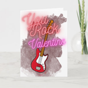 You Rock Bass Guitar Valentine's Day Card
