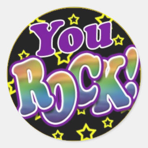You Rock! Classic Round Sticker