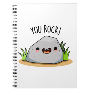 You Rock Cute Rock Geology Pun Notebook