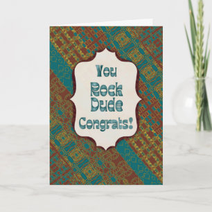 You Rock Dude Congrats – Chocolate Collection Card