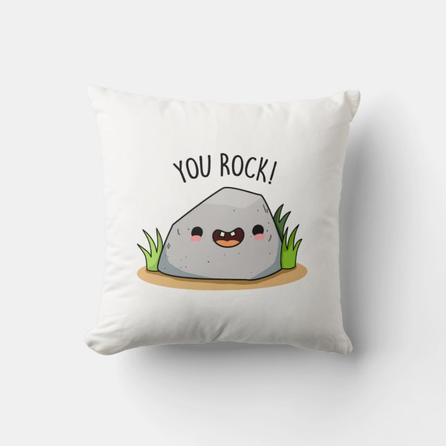 You Rock Funny Geology Pun  Cushion (Front)