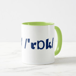 "You Rock" in Phonetics Coffee Mug