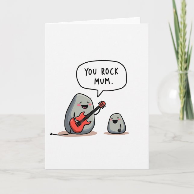 You Rock Mum Pebble Art Card (Front)