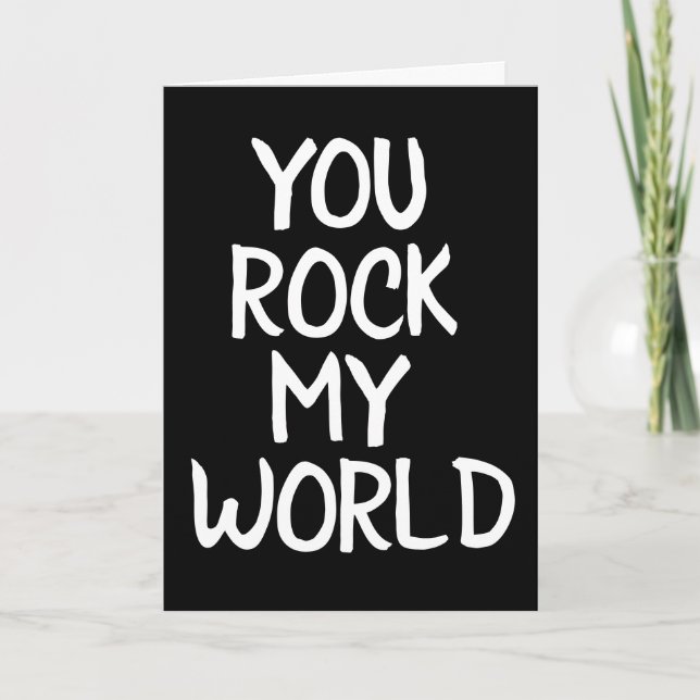 YOU ROCK MY WORLD LOVEYOU  ROMANCE OVERSIZED CARDS (Front)