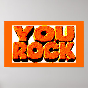 YOU ROCK POSTER