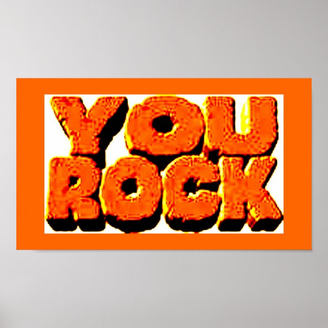 YOU ROCK POSTER (Front)