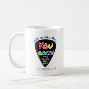 You ROCK Thank you for all you do music teacher Coffee Mug
