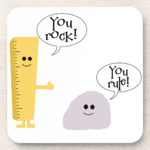 You rock You rule Coaster