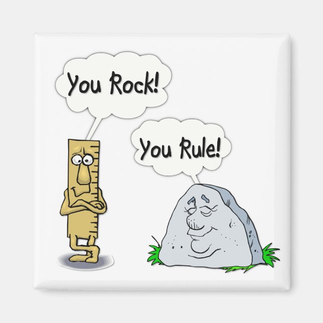 You Rock, You Rule Magnet (Front)