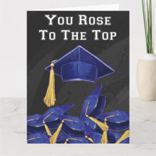 You Rose to the Top Card