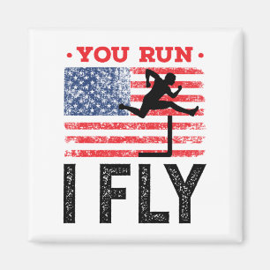 You Run I Fly Track and Field Hurdles Hurdler Magnet