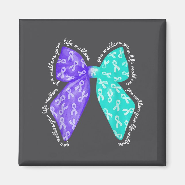 You S Your Life S Suicide Prevention Awareness  Magnet (Front)