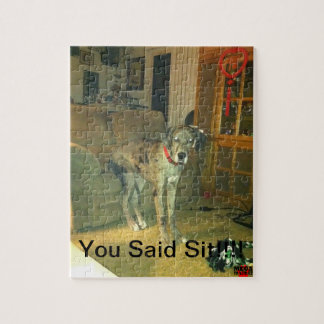 You Said Sit!!!! Jigsaw Puzzle