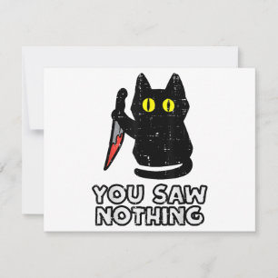 You Saw Nothing Black Cat Funny Halloween
