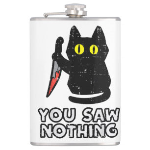 You Saw Nothing Black Cat Funny Halloween Hip Flask