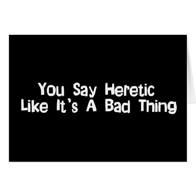 You Say Heretic (Front Horizontal)
