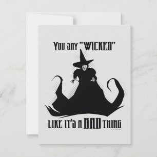 You Say "Wicked" Like It's A Bad Thing Card