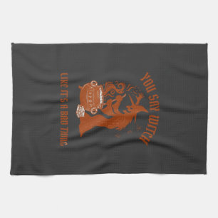 You Say Witch Halloween Magic Cauldron Tea Towel