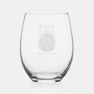 You Say Witch Like It Is Bad Thing Halloween_1 Stemless Wine Glass