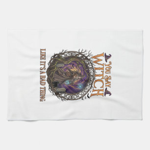 You Say Witch Like It Is Bad Thing Halloween_1 Tea Towel
