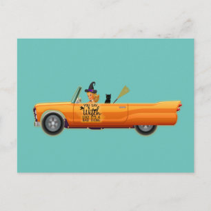 You say witch like its a bad thing postcard