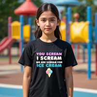 You Scream I Scream for Ice Cream Funny Food