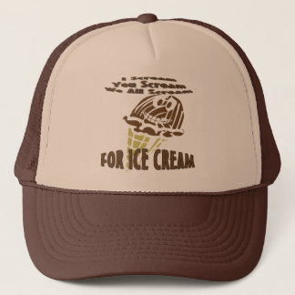 You Scream I Scream We All Scream Trucker Hat