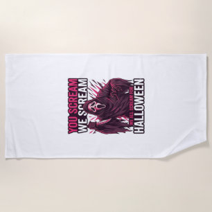 You Scream We Halloween Ghostface Bloody Knife Beach Towel