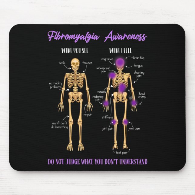 You See What I Feel Skeleton Fibromyalgia Awarenes Mouse Mat (Front)