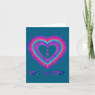 You Semicolon Heart Suicide Prevention Awareness Card