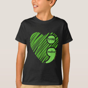 You Semicolon Mental Health Awareness Inspirationa T-Shirt
