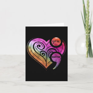 You Semicolon Shirt Heart Mental Health Awareness Card