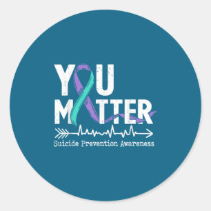You Semicolon Suicide Prevention Awareness Week  Classic Round Sticker