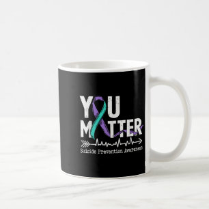 You Semicolon Suicide Prevention Awareness Week Coffee Mug