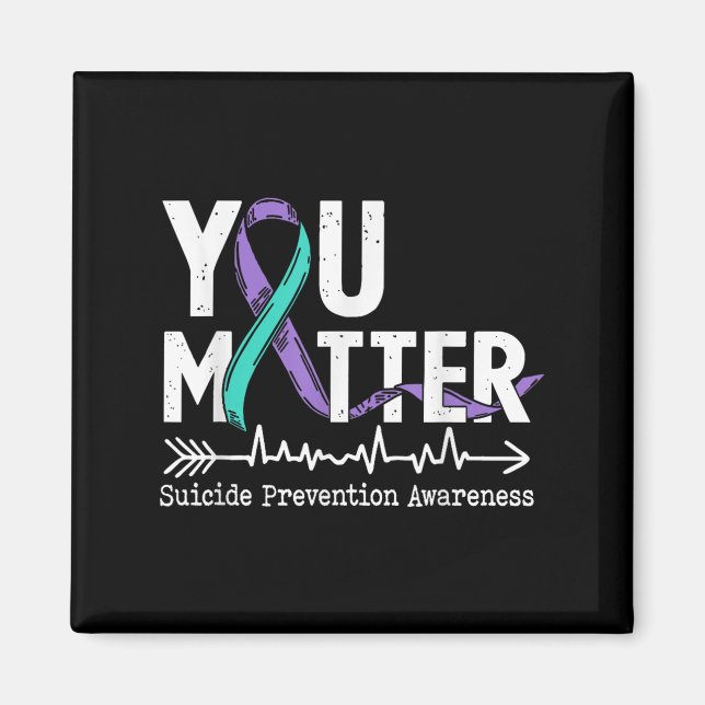 You Semicolon Suicide Prevention Awareness Week  Magnet (Front)