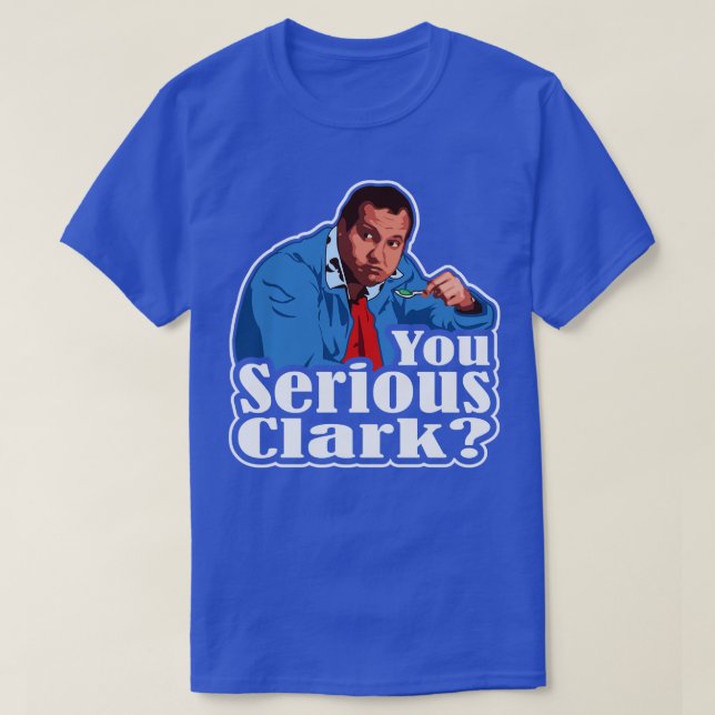 You Serious Funny Christmas Vacation Cousin Eddie  T-Shirt (Design Front)