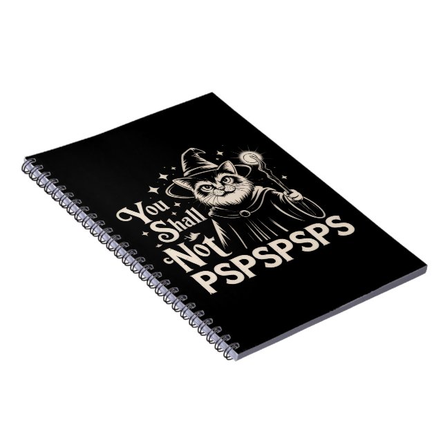 You Shall Not PSPSPSPS Funny Cat Wizard Dad  Notebook (Right Side)