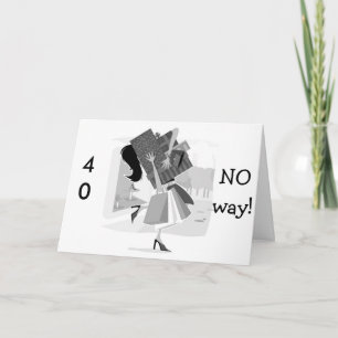 YOU SHOP LIKE YOU ARE STILL 21=4Oth BIRTHDAY Card